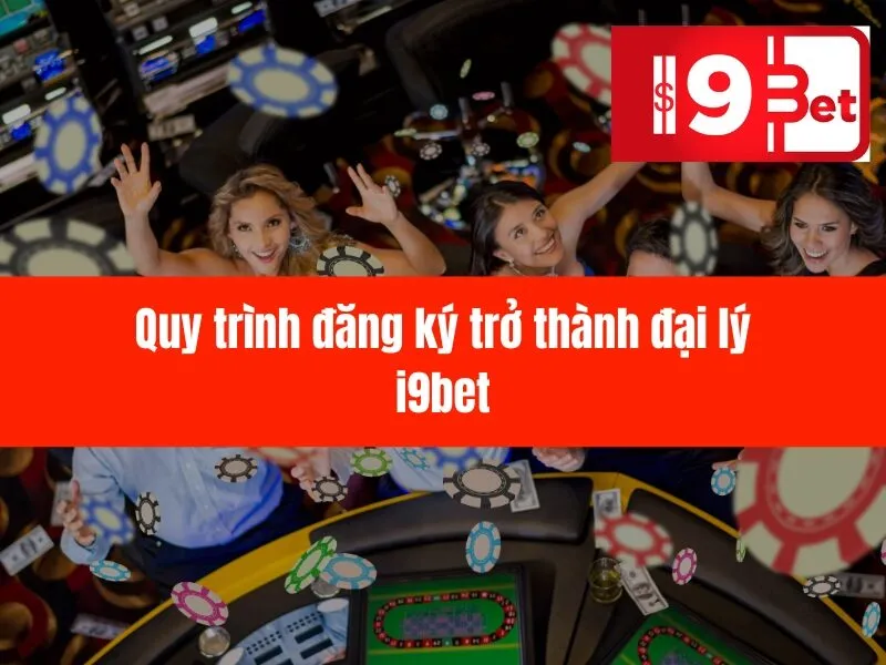 Chi Nhánh - Đại Lý i9bet